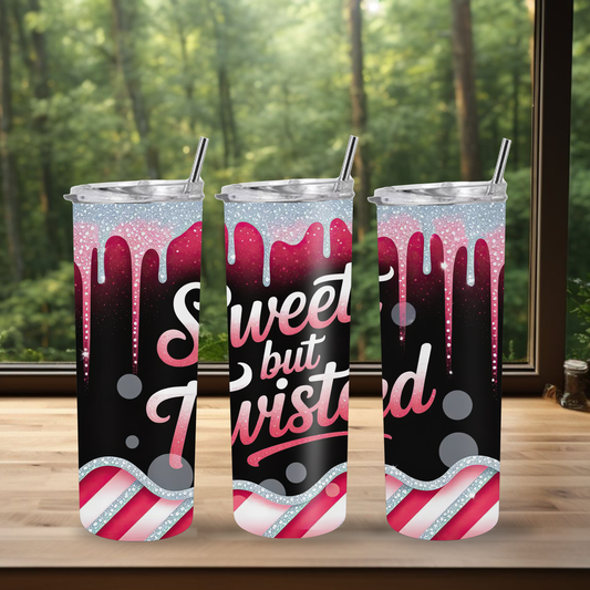 20 oz Tumbler "Sweet But Twisted"